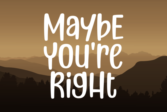 Maybe You’re Right Font: A Friendly Script for Real Business Branding