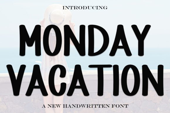Monday Vacation: A Handwritten Font with Editorial Grace