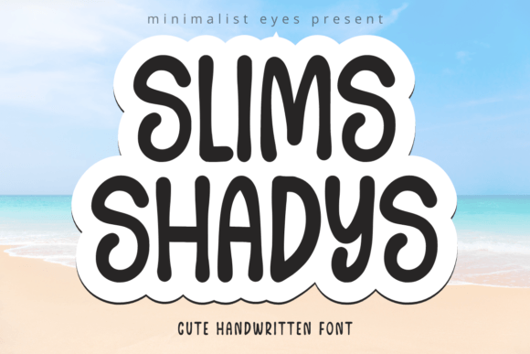 Slims Shadys: A Joyful Script Typeface for Digital Branding